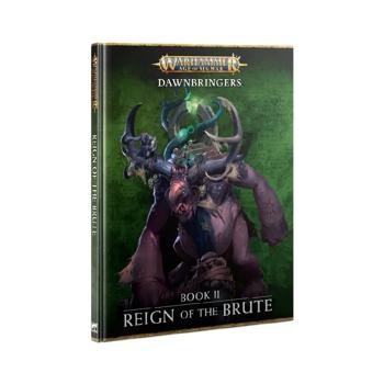 Warhammer AoS - Dawnbringers: Reign of the Brute (book) (English; NM)