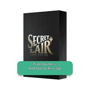 Secret Lair Drop Series: December Superdrop 2022: Transformers: Roll Out or Rise Up (English; NM)