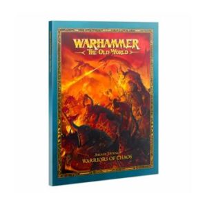 Warhammer: The Old World - Arcane Journal: Warriors of Chaos